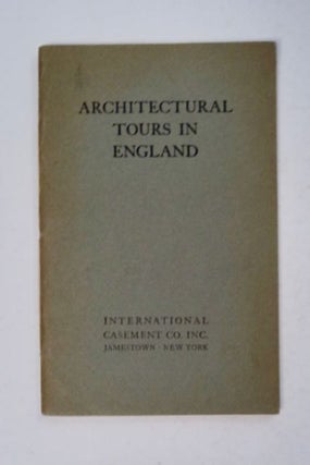 98138] Architectural Tours in England. Sydney E. CASTLE, T. H. Ringrose