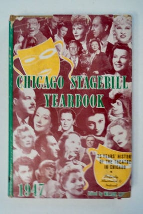 98162] Chicago Stagebill Yearbook 1947. William LEONARD, ed
