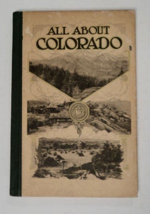 98181] All about Colorado for Home-Seekers, Tourists, Investors, Health-Seekers. Thomas TONGE,...