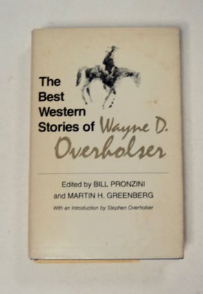 98189] The Best Western Stories of Wayne D. Overholser. Wayne D. OVERHOLSER