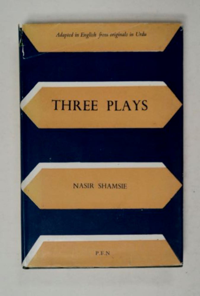 [98195] Three Plays: Adapted in English from the Originals in Urdu. Nasir SHAMSIE.