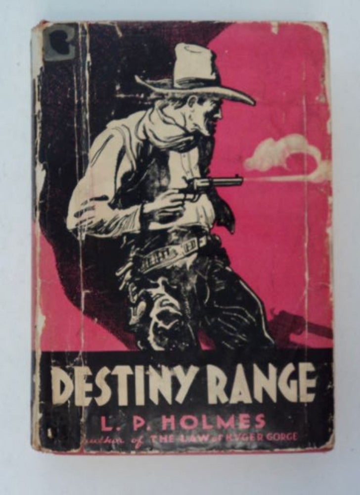 [98212] Destiny Range. L. P. HOLMES.