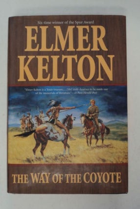 98223] The Way of the Coyote. Elmer KELTON