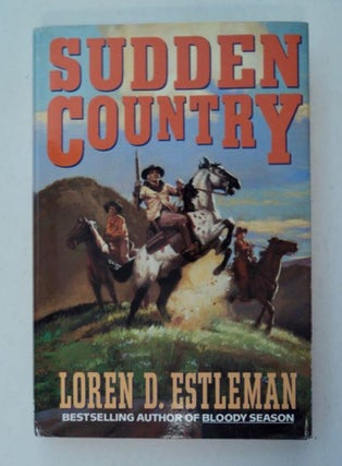 98224] Sudden Country. Loren D. ESTLEMAN