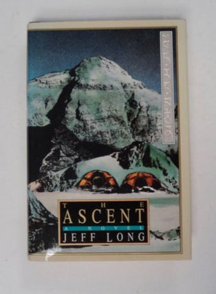 98238] The Ascent: A Novel. Jeff LONG
