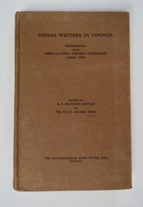 98254] Indian Writers in Council: Proceedings of the First All-India Writers' Conference (Jaipur,...