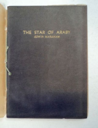 98336] The Star of Araby. Edwin MARKHAM