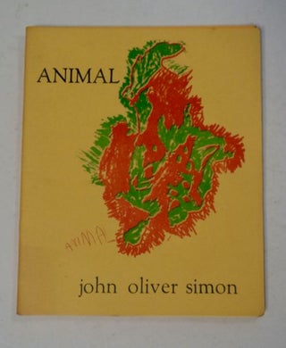 98361] Animal: Poems 1970-1973. John Oliver SIMON