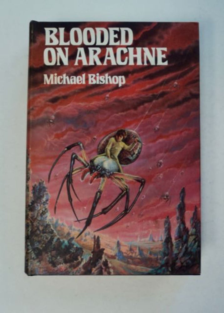 [98399] Blooded on Arachne. Michael BISHOP.