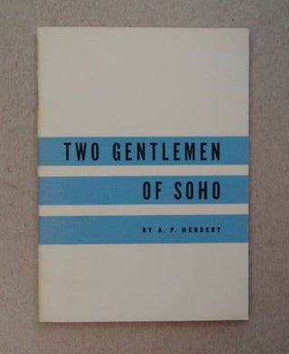 98458] Two Gentlemen of Soho. HERBERT A. P