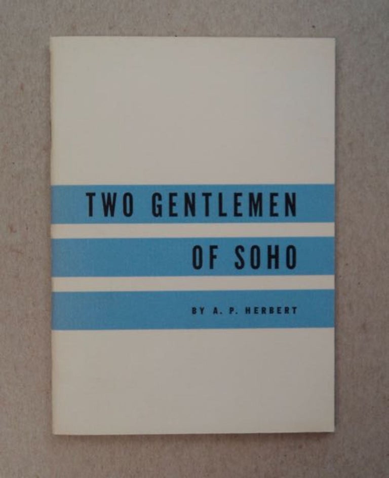 [98458] Two Gentlemen of Soho. HERBERT A. P.