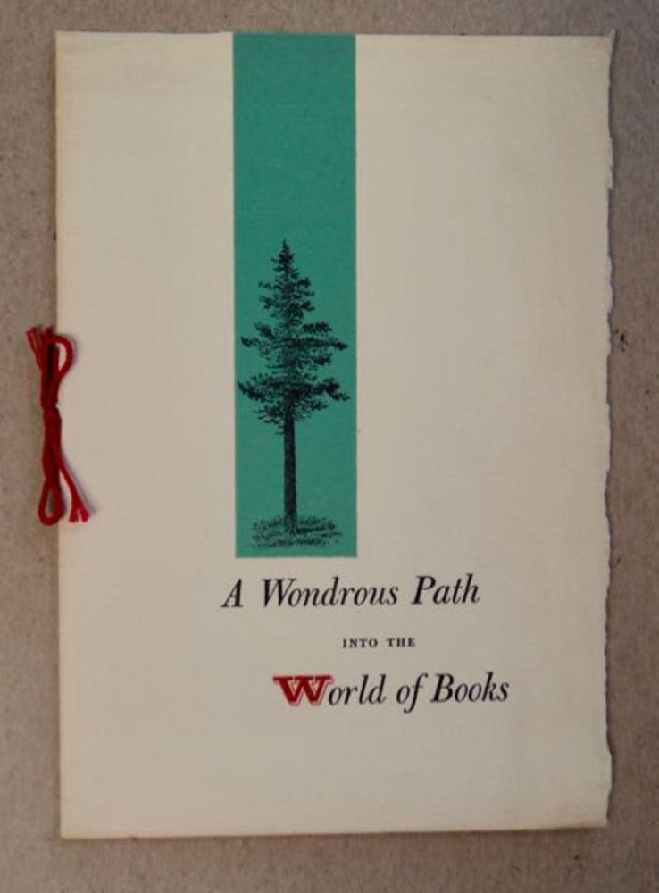 [98525] A Wondrous Path into the World of Books. Hal BORLAND.