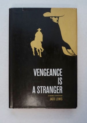 98536] Vengeance Is a Stranger. Jack LEWIS