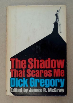 98538] The Shadow Tht Scares Me. Dick GREGORY