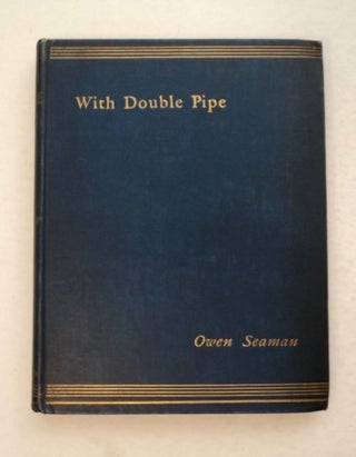 98596] With Double Pipe. Owen SEAMAN