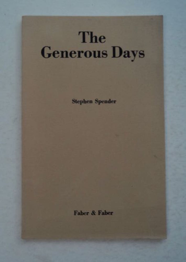 [98603] The Generous Days. Stephen SPENDER.