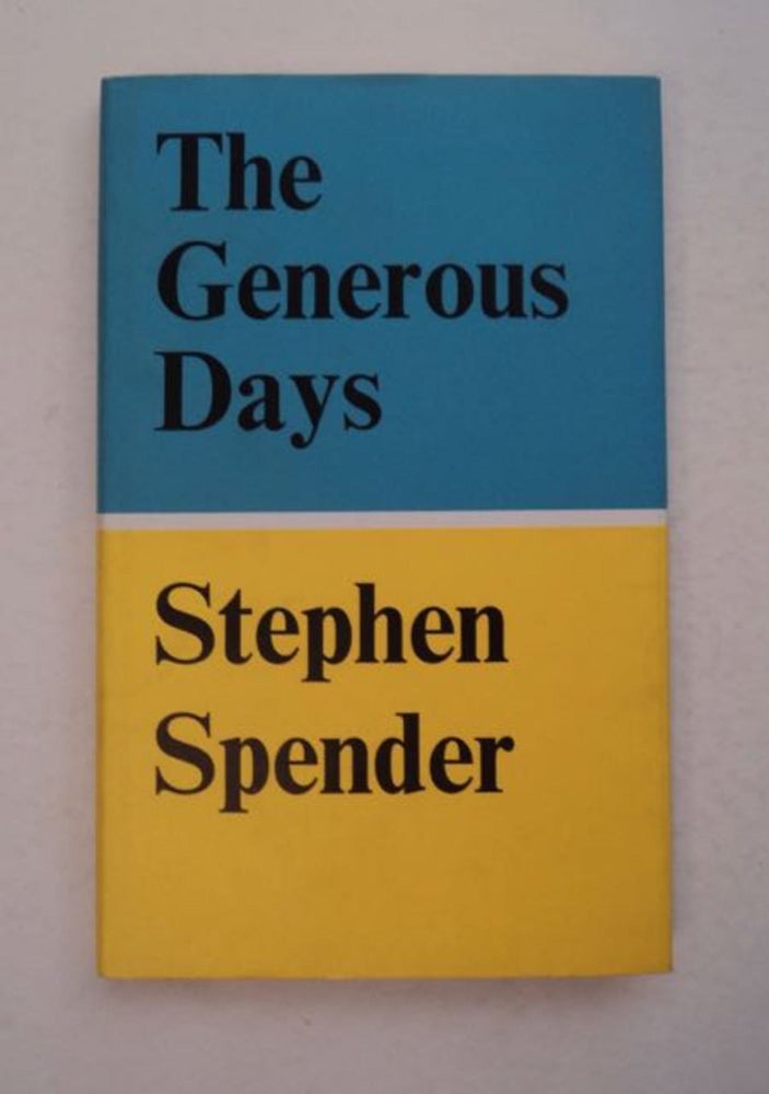 [98604] The Generous Days. Stephen SPENDER.