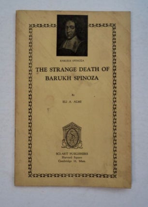 98620] The Strange Death of Barukh Spinoza. Eli A. ALMI