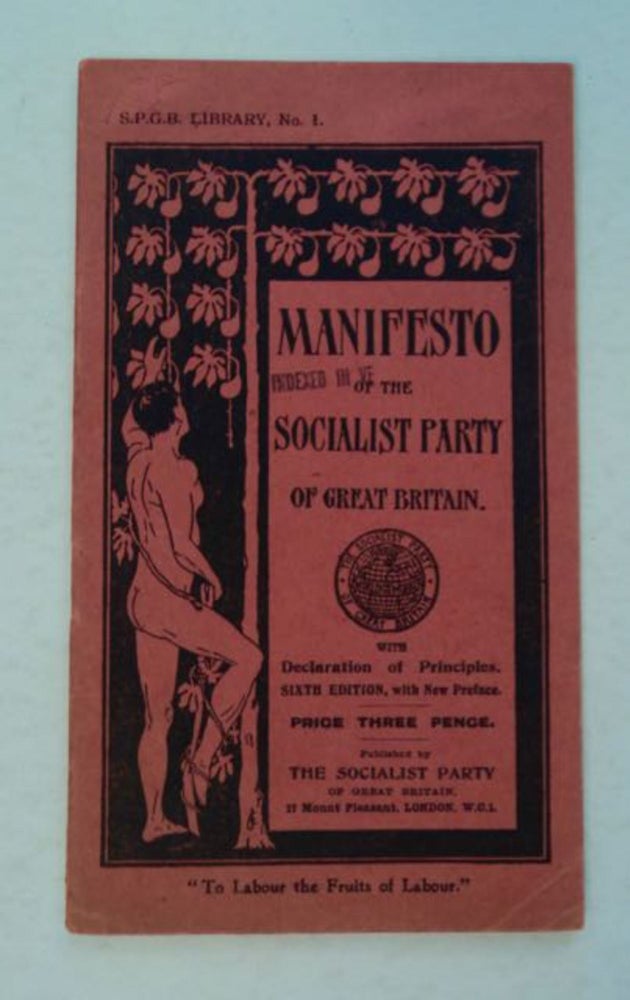[98848] Manifesto of the Socialist Party of Great Britain. SOCIALIST PARTY OF GREAT BRITAIN.