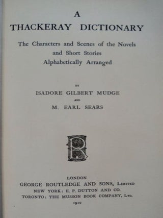 A Thackeray Dictionary: The Characters and Scenes of the Novels and ...