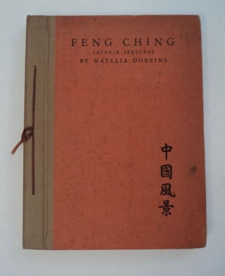 98968] Feng Ching: Chinese Sketches. Natalia DOBBINS