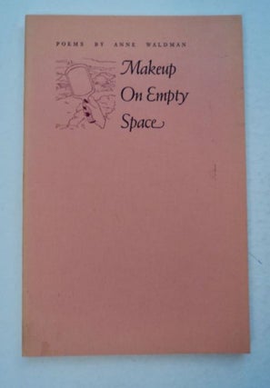 98990] Makeup on Empty Space. Anne WALDMAN