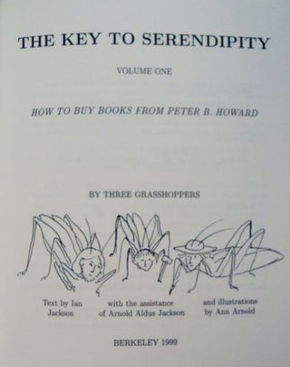 The Key to Serendipity, Volume One: How to Buy Books from Peter B. Howard