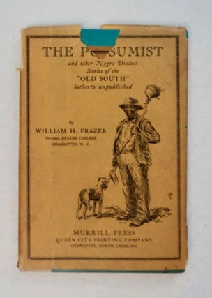 99056] The Possumist and Other Stories. William H. FRAZER