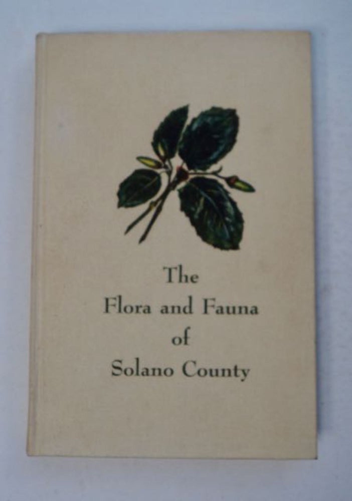 [99118] The Flora and Fauna of Solano County. Wilmere Jordan NEITZEL, ed.