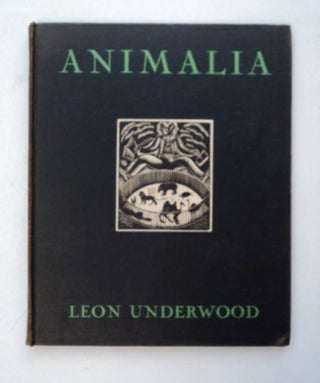 99166] Animalia; or, Fibs about Beasts. Leon UNDERWOOD, engraved on wood, ensnared in verse by