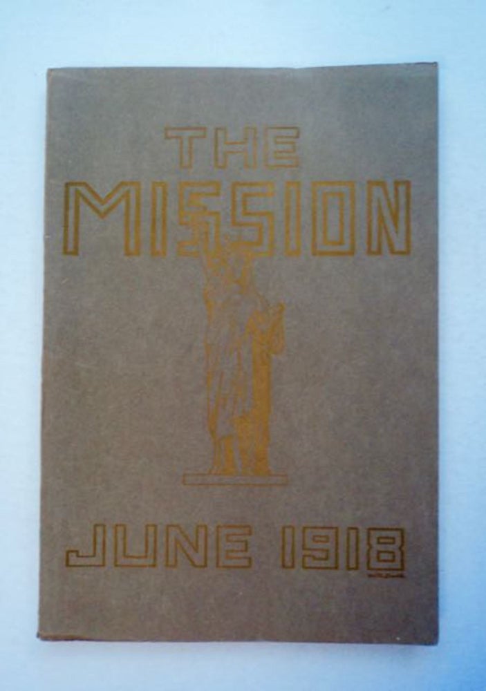 [99183] The Mission, June, 1918. William J. OWEN, eds Georges Vorbe.
