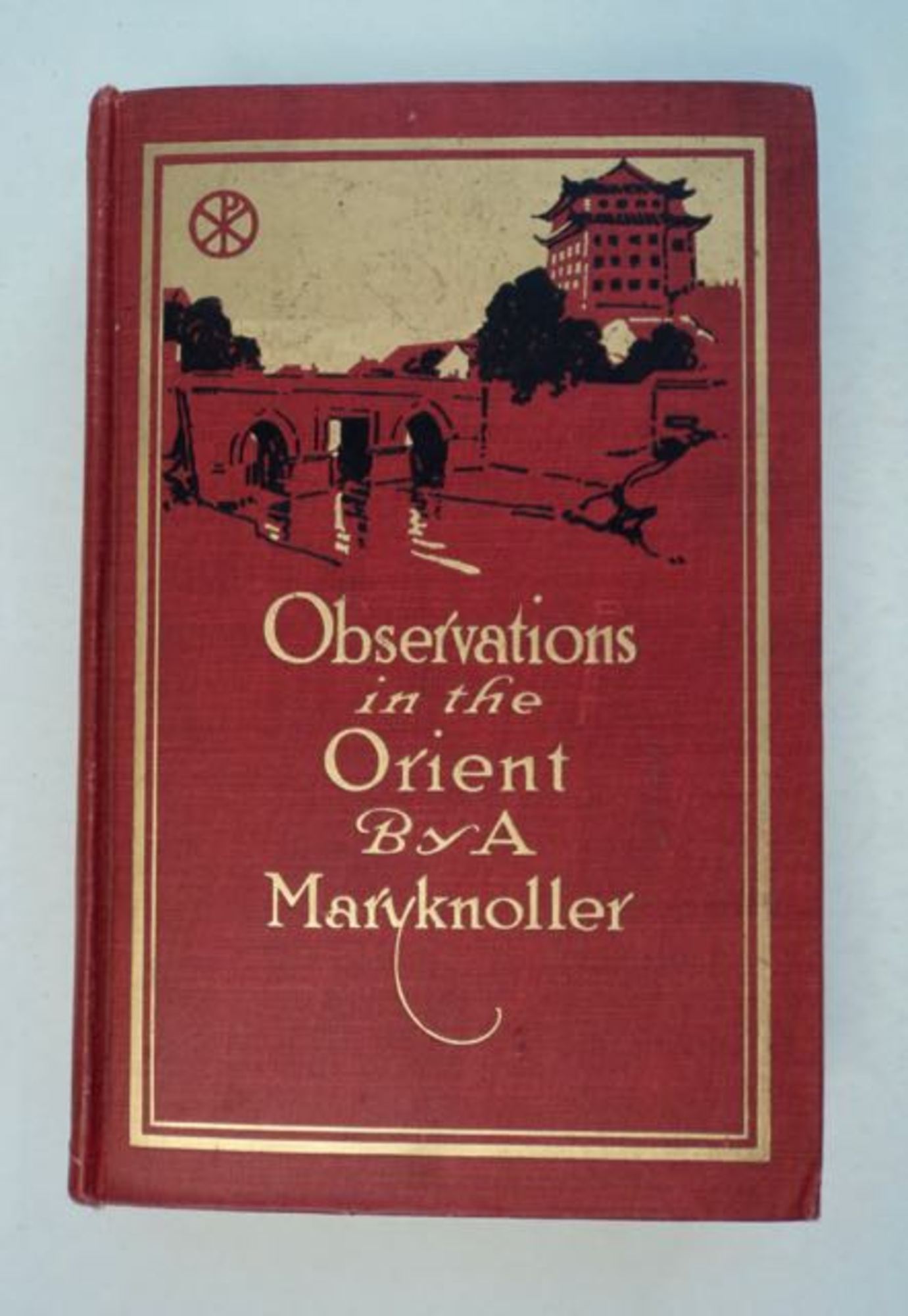 Observations in the Orient: The Account of a Journey to Catholic