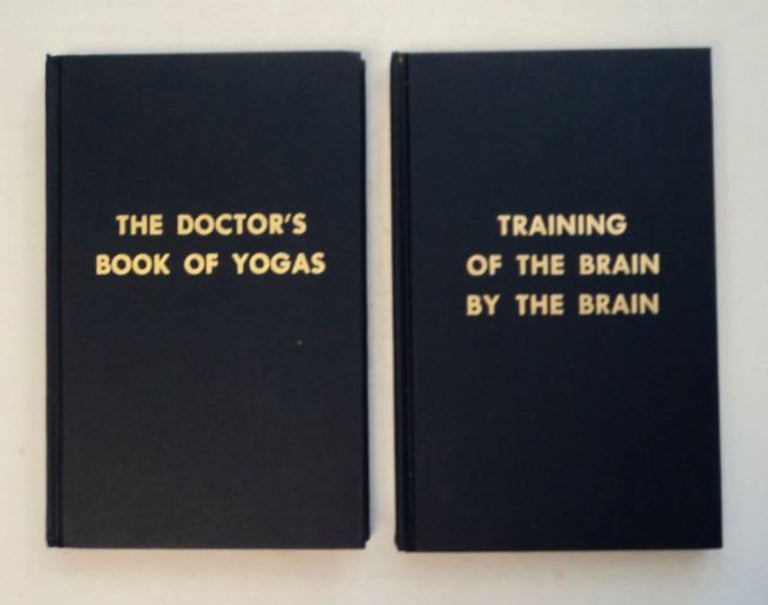 [99218] Studies in Neuro-Bio-Electronics, Volume One: The Doctor's Book of Yogas and Volume Two: Training of the Brain by the Brain. Pundit ACHARYA.