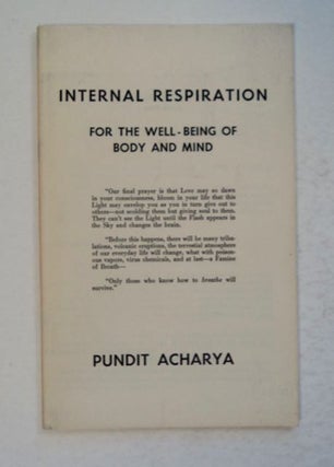 99219] Internal Respiration for the Well-Being of Body and Mind. Pundit ACHARYA
