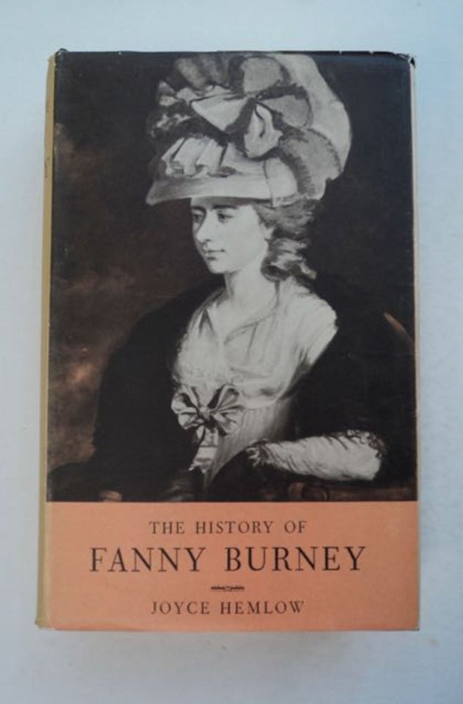 [99306] The History of Fanny Burney. Joyce HEMLOW.