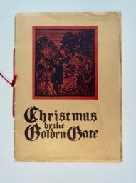[99364] Christmas by the Golden Gate. Joseph Henry JACKSON.