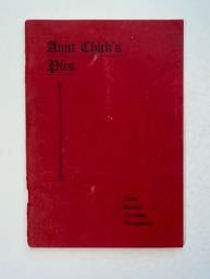 99367] Aunt Chick's Pies: Recipes Compiled - Methods Developed - Non-Stick Pastry Canvas and...