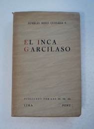 [99423] El Inca Garcilaso. Aurelio MIRO QUESADA.