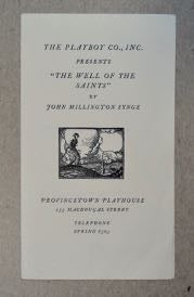 [99434] The Playboy Co., Inc. Presents "The Well of the Saints" by John Millington Synge, Provincetown Playhouse, 133 MacDougal Street. John Millington SYNGE.