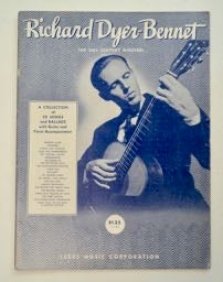 [99450] Richard Dyer-Bennett, the 20th Century Minstrel: A Collection of 20 Songs and Ballads with Guitar and Piano Accompaniment. Richard DYER-BENNETT.