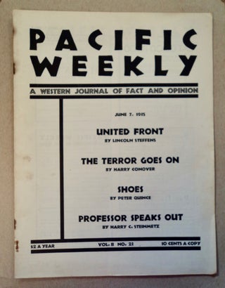 99502] PACIFIC WEEKLY: A WESTERN JOURNAL OF FACT AND OPINION
