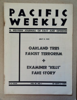 99503] PACIFIC WEEKLY: A WESTERN JOURNAL OF FACT AND OPINION