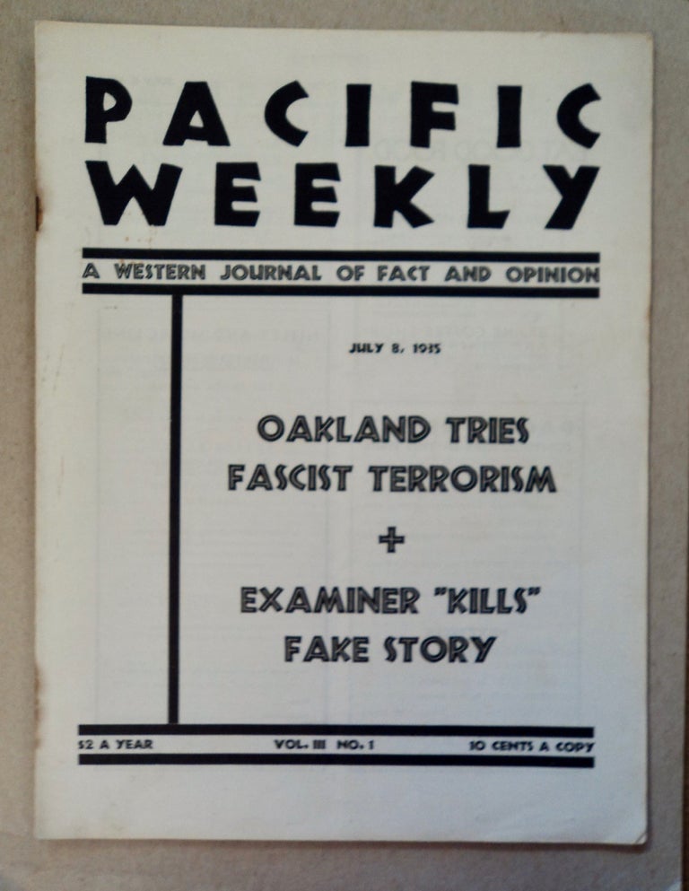 [99503] PACIFIC WEEKLY: A WESTERN JOURNAL OF FACT AND OPINION