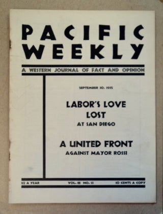 99506] PACIFIC WEEKLY: A WESTERN JOURNAL OF FACT AND OPINION