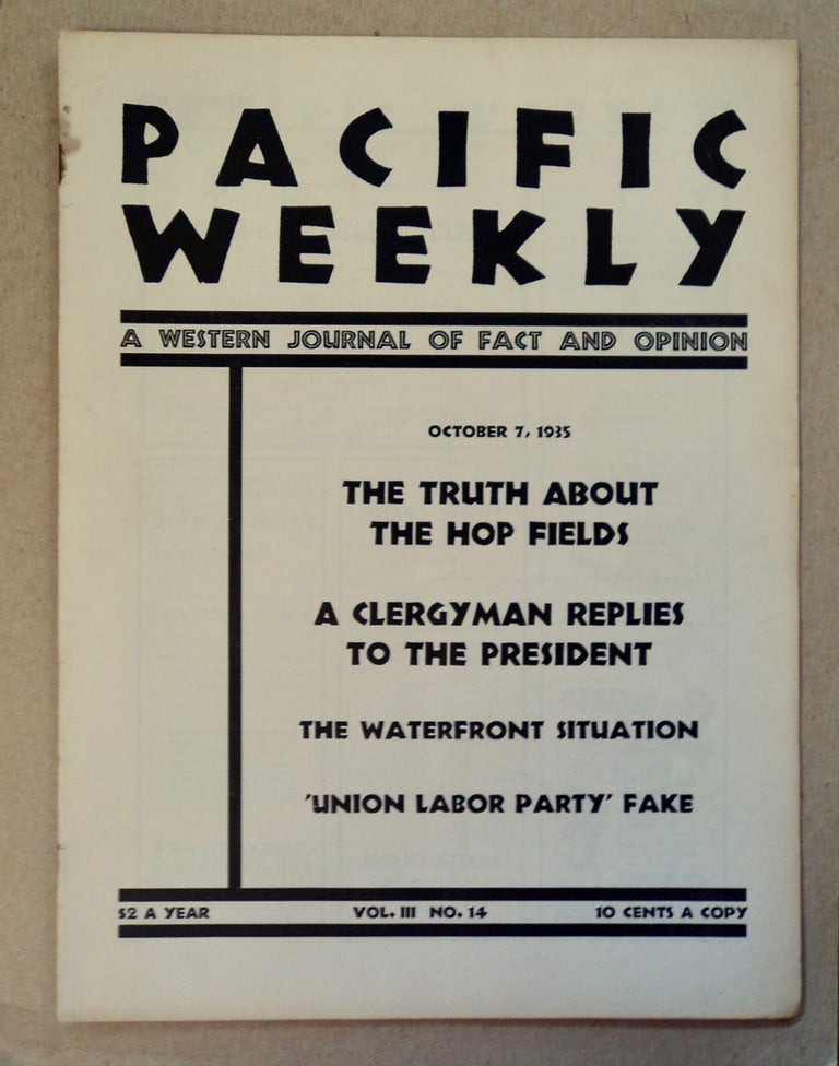 [99507] PACIFIC WEEKLY: A WESTERN JOURNAL OF FACT AND OPINION