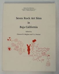 99521] Seven Rock Art Sites in Baja California. Clement W. MEIGHAN, eds V. L. Pontoni