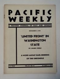 99524] PACIFIC WEEKLY: A WESTERN JOURNAL OF FACT AND OPINION