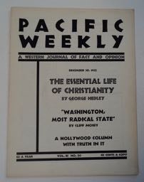 [99527] PACIFIC WEEKLY: A WESTERN JOURNAL OF FACT AND OPINION