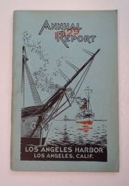 99619] Annual Report of the Board of Harbor Commissioners of the City of Los Angeles, California,...