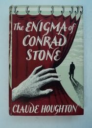 99621] The Enigma of Conrad Stone. Claude HOUGHTON